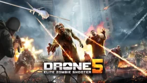Drone 5: Elite Zombie Shooter + Mod
