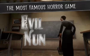 Evil Nun: Horror at School + Mod