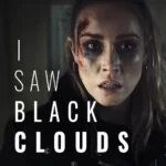 I Saw Black Clouds + Mod