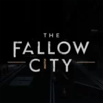 The Fallow City + Mod