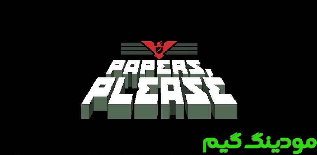 دانلود بازی Papers, Please + Mod مدارک لطفا هک شده برای اندروید