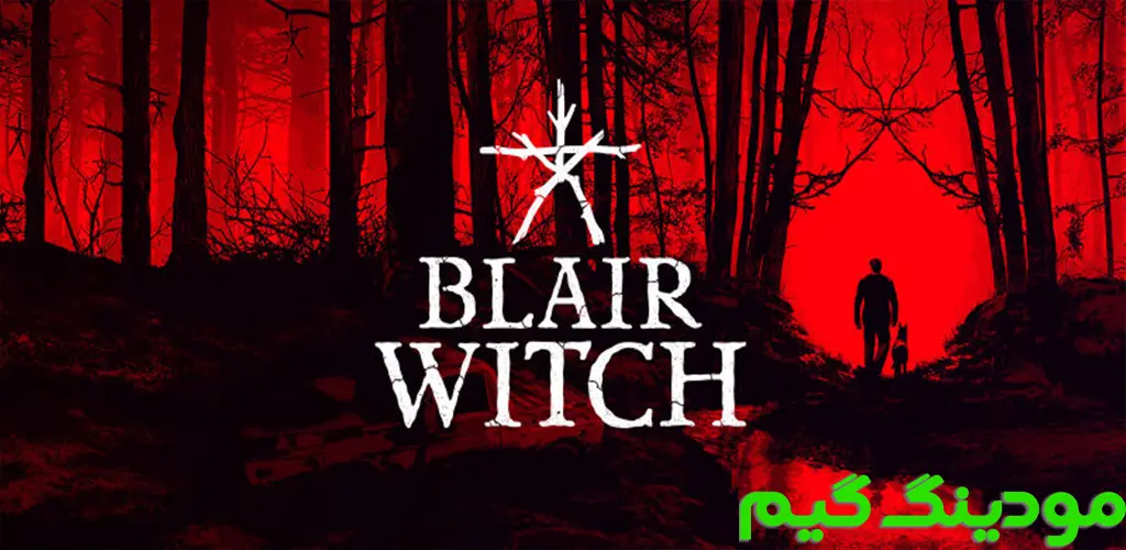 دانلود بازی Blair Witch + Mod جادوگر بلر هک شده برای اندروید
