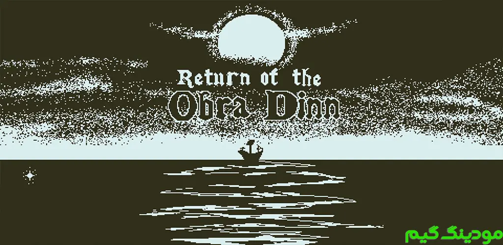 دانلود بازی Return of the Obra Dinn + Mod بازگشت اوبرا دین هک شده برای اندروید