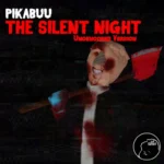 Pikabuu The Silent Night + Mod