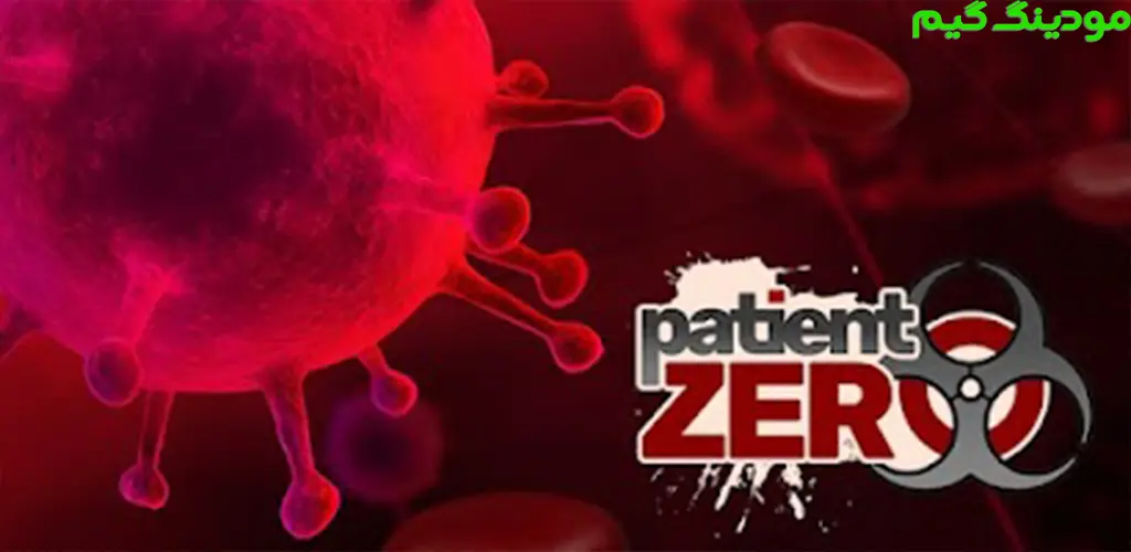 دانلود بازی Patient Zero: Plague game + Mod بازی بیمار صفر: طاعون هک شده برای اندروید
