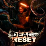 Dead Reset + Mod