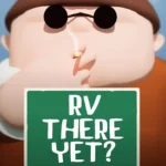 RV There Yet? + Mod