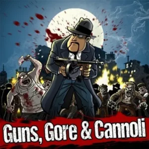 Guns, Gore & Cannoli + Mod