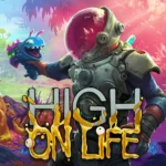 High on life + Mod