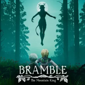 Bramble: The Mountain King + Mod