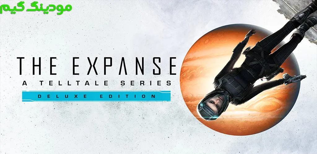 The Expanse: A Telltale Series Deluxe Edition - بازی گستره: یک مجموعهی روایتگر دیلاکس ادیشن برای اندروید