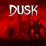 DUSK + Mod