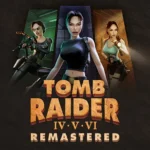 Tomb Raider IV–VI Remastered + Mod