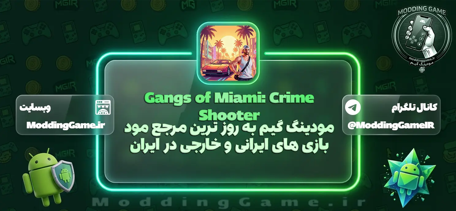 دانلود بازی Gangs of Miami: Crime Shooter مود شده برای اندروید