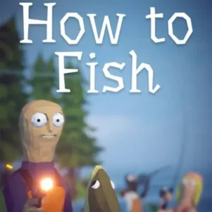 How to Fish