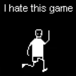 I hate this game