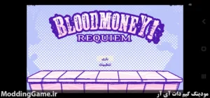 BLOODMONEY: REQUIEM + نسخه فارسی